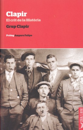 Clapir. El crit de la Història - Grup Clapir vicent nàvher ferrero