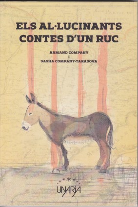 Els al·lucinants contes d'un ruc - Armand Company i Sasha Company-Tarasova vicentnàcher ferrero la veu d'algemesi